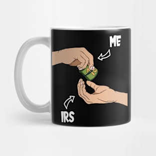 Tax Season Tax Day Mug